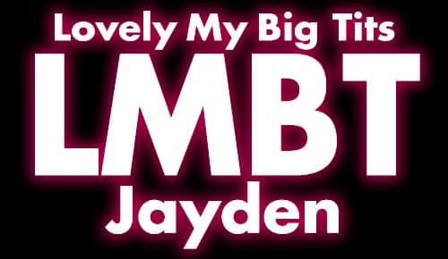 LMBT Lovely My Big Tits