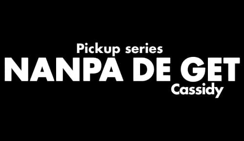 ¡ÚHorny Teen Special¡ÛNANPA DE GET Pickup series
