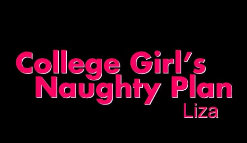 College Girl's Naughty Plan